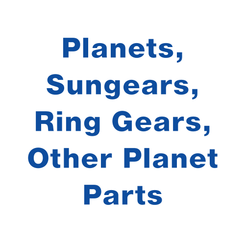 Planets, Sungears, Ring Gears, & Other Planet Parts