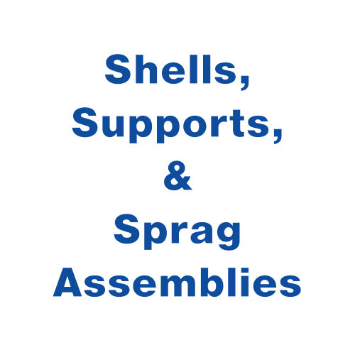 Shells, Supports, & Sprag Assemblies